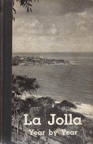 Seller image for La Jolla Year by Year for sale by Charles Lewis Best Booksellers