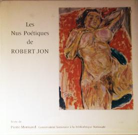 Les Nus Poétiques de Robert Jon.