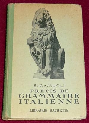 Imagen del vendedor de PRECIS DE GRAMMAIRE ITALIENNE a la venta por LE BOUQUINISTE