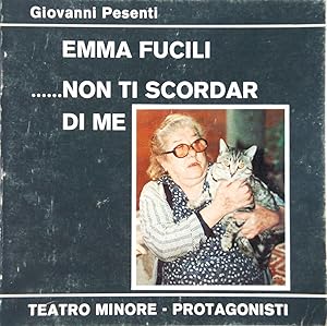 Emma Fucili non ti scordar di me