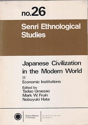 Seller image for Japanese Civilization In The Modern World IV Economic Institutions for sale by Jonathan Grobe Books