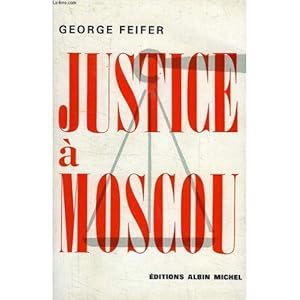 Seller image for JUSTICE A MOSCOU for sale by secretdulivre