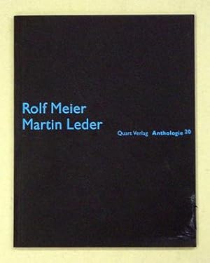 Bild des Verkufers fr Rolf Meier, Martin Leder. zum Verkauf von antiquariat peter petrej - Bibliopolium AG