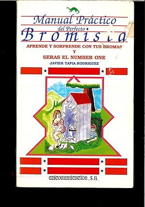 Seller image for MANUAL PRACTICO DEL PERFECTO BROMISTA for sale by Papel y Letras