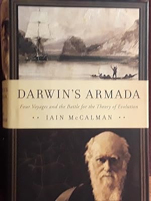 Darwin's Armada: Four Voyages and the Battle for the Theory of Evolution // FIRST EDITION //