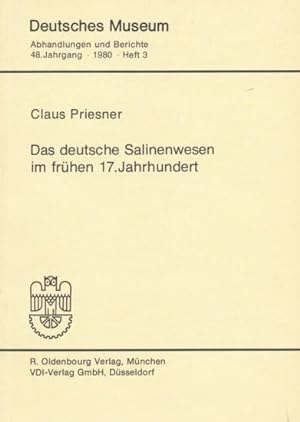 Bild des Verkufers fr Das deutsche Salinenwesen im frhen 17. Jahrhundert. zum Verkauf von ANTIQUARIAT ERDLEN