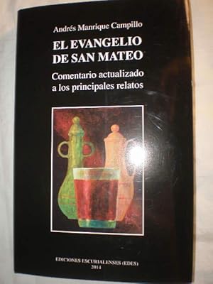 Imagen del vendedor de El Evangelio de San Mateo. Comentario actualizado a los principales relatos a la venta por Librera Antonio Azorn