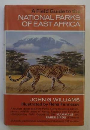 Seller image for A Field Guide to the National Parks of East Africa for sale by Maynard & Bradley