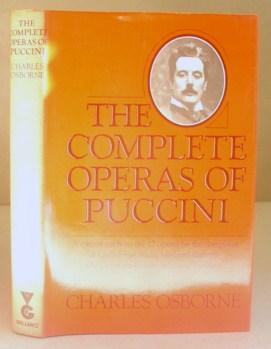 The Complete Operas Of Puccini