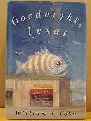 Imagen del vendedor de Goodnight, Texas a la venta por H.S. Bailey