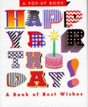 Imagen del vendedor de Happy Birthday!: A Book of Best Wishes (Miniature Pop Up Book) a la venta por M.Roberts - Books And ??????