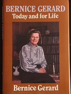 Seller image for Bernice Gerard: Today and for Life for sale by Mad Hatter Bookstore