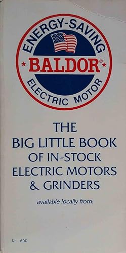 Image du vendeur pour The Big Little Book of In-Stock Electric Motors & Grinders mis en vente par Shoestring Collectibooks