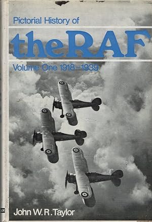 Seller image for Pictorial History of the RAF. Volume One 1918-1939 for sale by Barter Books Ltd