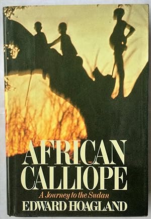 Seller image for African Calliope: A Journey to the Sudan for sale by Beach Hut Books