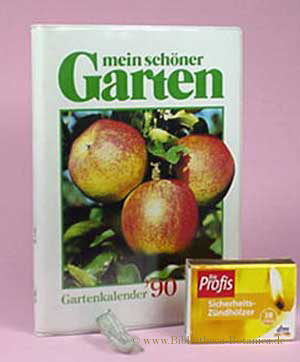 Imagen del vendedor de Mein schner Garten. Gartenkalender '90. Mit Sonderthema "Obst". a la venta por Bibliotheca Botanica