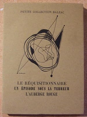Image du vendeur pour Le Rquisitionnaire - un pisode sous la Terreur - l'auberge Rouge mis en vente par Domifasol