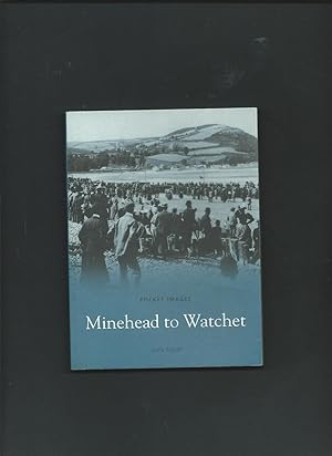 Seller image for Minehead to Watchet- Images of England for sale by Tom Coleman