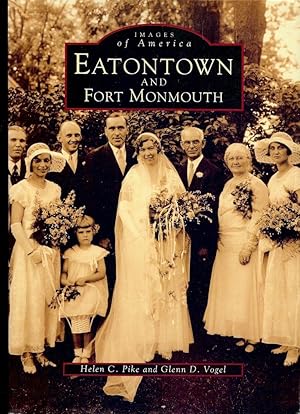 Seller image for EATONTOWN AND FORT MONMOUTH for sale by Antic Hay Books