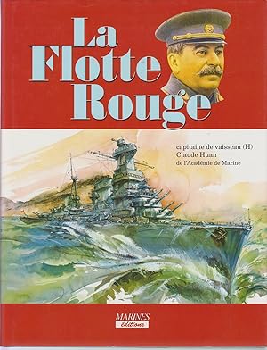 Seller image for LA FLOTTE ROUGE for sale by CANO