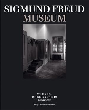 Seller image for Sigmund Freud Museum: Wien IX. Berggasse 19. Katalog, for sale by Antiquariat Im Baldreit