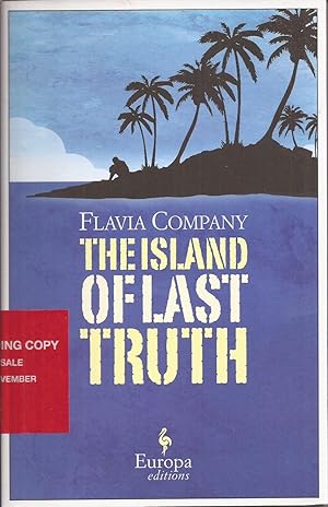 Imagen del vendedor de The Island of Last Truth (advance reading copy) a la venta por Auldfarran Books, IOBA