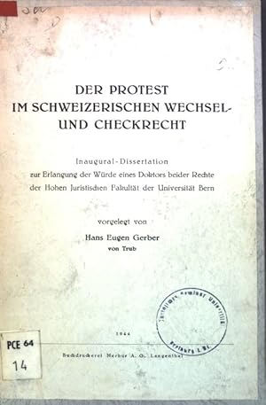 Imagen del vendedor de Der Protest im schweizerischen Wechsel- und Checkrecht; Inaugural-Dissertation. a la venta por books4less (Versandantiquariat Petra Gros GmbH & Co. KG)