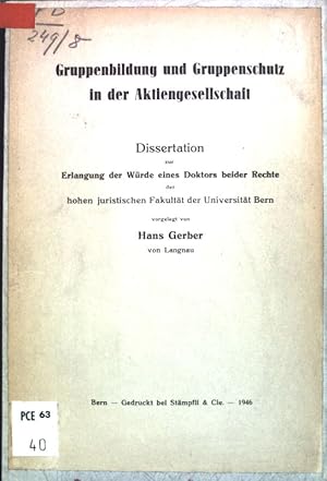 Imagen del vendedor de Gruppenbildung und Gruppenschutz in der Aktiengesellschaft; Dissertation. a la venta por books4less (Versandantiquariat Petra Gros GmbH & Co. KG)