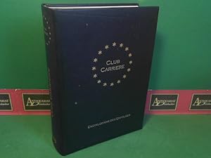 Club Carriere. Enzyklopädie des Erfolges 1998 - Erfolgreiche Vorbilder aus Wirtschaft, Politik un...
