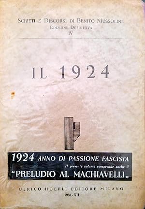 SCRITTI VOLUME IV QUARTO 4 E DISCORSI EDIZIONE DEFINITIVA IL 1924