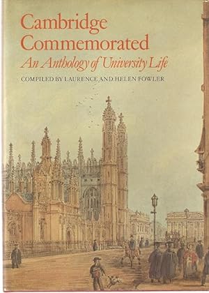 Imagen del vendedor de Cambridge Commemorated An Anthology of University Life a la venta por City Basement Books