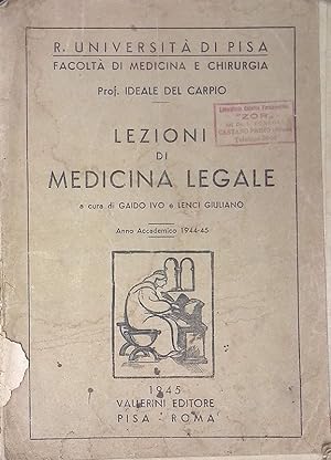 Lezioni di medicina legale raccolte dagli studenti Gaido Ivo e Lenci Giuliano. Anno accademico 19...