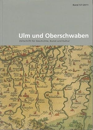 Imagen del vendedor de Ulm und Oberschwaben. Zeitschrift fr Geschichte, Kunst und Kultur. Band 57 / 2011. a la venta por Antiquariat Carl Wegner