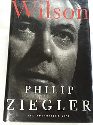 Seller image for Wilson: The Authorised Life for sale by Peter's Books