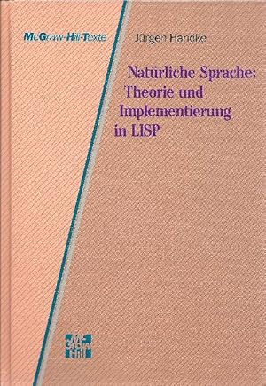 Seller image for Natrliche Sprache Theorie und Implementierung in LISP for sale by Antiquariat Lcke, Einzelunternehmung