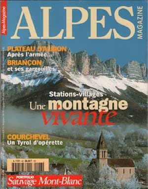 Magazine alpes n° 43 / stations villages une montagne vivante