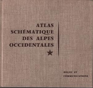 Atlas shematique des alpes occidentales / 1 : relief et communications