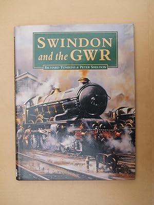 Image du vendeur pour Swindon and the GWR mis en vente par Terry Blowfield