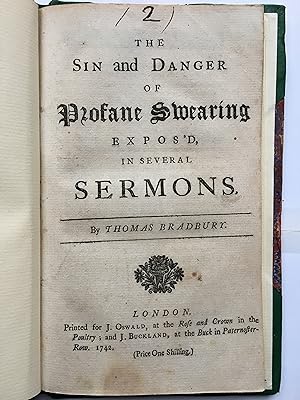 The Sin & Danger of Profane Swearing Exposed in Several Sermons.
