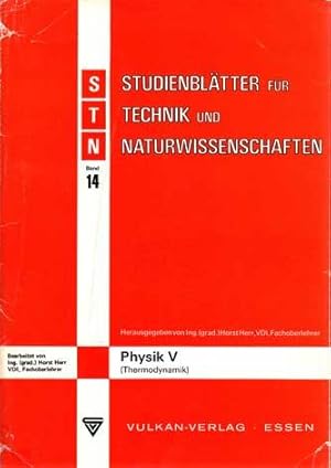 Seller image for Studienbltter fr Technik und Naturwissenschaften. Band 14. Physik V (Thermodynamik). for sale by Antiquariat Kalyana