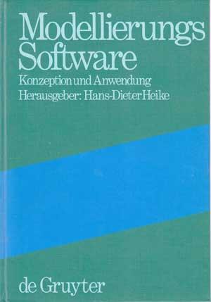 Modellierungs-Software. Konzeption und Anwendung.