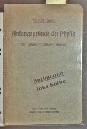 Anfangsgründe der Physik für den Gebrauch an landwirtschaftlichen Schulen - Von dem Provinzialaus...