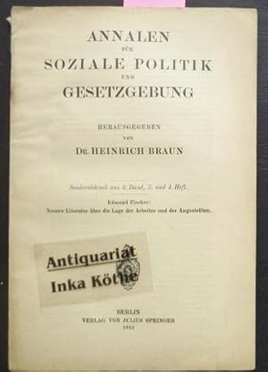 Neuere Literatur über die Lage der Arbeiter und Angestellten - aus : Annalen für Soziale Politik ...