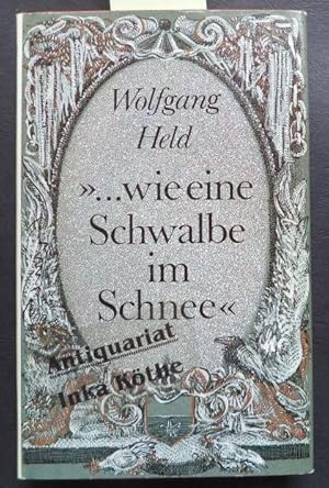 " . wie eine Schwalbe im Schnee " : historischer Abenteuerroman - Illustrationen von Danuta Griese -