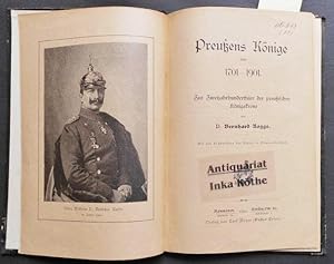 Preussens Könige von 1701-1901 : Zur Zweihundertjahrfeier der preussischen Königskrone - Mit den ...