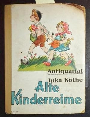 Alte Kinderreime - altes Kinderbuch mit sehr schönen farbigen Illustrationen, kann werder Verlag,...