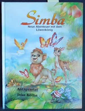 Simba : neue Abenteuer mit dem Löwenkönig - illustriert von Milada Krautmann -