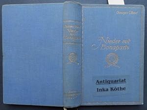 Nieder mit Bonaparte - historischer Roman - mit einem Porträt Bonapartes von J. B. Isabey und 23 ...