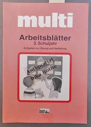 multi - Arbeitsblätter - 3. Schuljahr - Mathematik - Aufgaben zur Übung und Vertiefung -