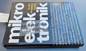 Mikroelektronik in der Amateurpraxis - hrsg. von ; Manfred Kramer ; Hans-Joachim Mönig. [Zeichn.:...